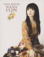 水樹奈々「 ＮＡＮＡ　ＣＬＩＰＳ　５」