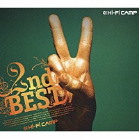 Ｈｉ－Ｆｉ　ＣＡＭＰ「 ２ｎｄ　ＢＥＳＴ」