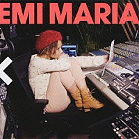 ＥＭＩ　ＭＡＲＩＡ「 ｃｒｏｓｓ　ｏｖｅｒ」