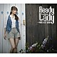 ＧＩＲＬ　ＮＥＸＴ　ＤＯＯＲ「Ｒｅａｄｙ　ｔｏ　ｂｅ　ａ　ｌａｄｙ」