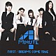 ４ＭＩＮＵＴＥ「ＦＩＲＳＴ／ＤＲＥＡＭＳ　ＣＯＭＥ　ＴＲＵＥ」