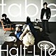 Ｈａｌｆ－Ｌｉｆｅ「ｔａｂｌｅ」