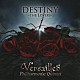 ヴェルサイユ「ＤＥＳＴＩＮＹ　－ＴＨＥ　ＬＯＶＥＲＳ－」