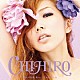 ＣＨＩＨＩＲＯ「Ｂｙｅ－Ｂａｄ－Ｂｙｅ／Ｌａｓｔ　Ｎｏｔｅ」