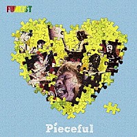 ＦＵＮＫＩＳＴ「 Ｐｉｅｃｅｆｕｌ」