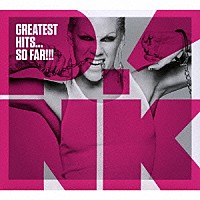 ピンク「 Ｐ！ＮＫ　グレイテスト・ヒッツ」