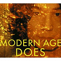 ＤＯＥＳ「 ＭＯＤＥＲＮ　ＡＧＥ」