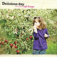 （Ｖ．Ａ．）「 Ｄｅｌｉｃｉｏｕｓ　ｄａｙ　ＰＲＥＳＥＮＴＥＤ　ＢＹ　ｃａｆｅ　ｌｏｕｎｇｅ」