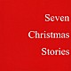 Ｋｉｉｃｈｉ「Ｓｅｖｅｎ　Ｃｈｒｉｓｔｍａｓ　Ｓｔｏｒｉｅｓ」