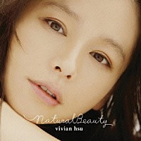 ビビアン・スー「 Ｎａｔｕｒａｌ　Ｂｅａｕｔｙ」