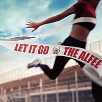 ＴＨＥ　ＡＬＦＥＥ「 Ｌｅｔ　Ｉｔ　Ｇｏ」