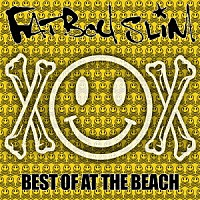 ファットボーイ・スリム「 Ｂｅｓｔ　Ｏｆ　Ａｔ　Ｔｈｅ　Ｂｅａｃｈ」