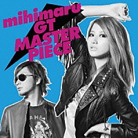 ｍｉｈｉｍａｒｕ　ＧＴ「 マスターピース」