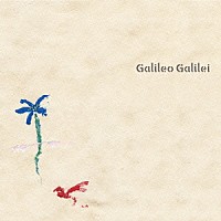 Ｇａｌｉｌｅｏ　Ｇａｌｉｌｅｉ「 青い栞」