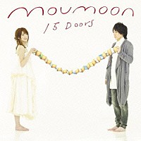 ｍｏｕｍｏｏｎ「 １５　Ｄｏｏｒｓ」