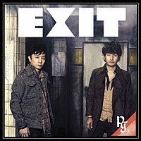 ポルノグラフィティ「 ＥＸＩＴ」