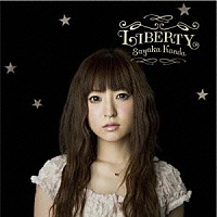 Ｓａｙａｋａ　Ｋａｎｄａ「 ＬＩＢＥＲＴＹ」