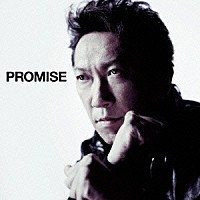 布袋寅泰「 ＰＲＯＭＩＳＥ」