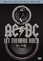 ボン・スコット「 ＡＣ／ＤＣ：　ＬＥＴ　ＴＨＥＲＥ　ＢＥ　ＲＯＣＫ　－ロック魂－」