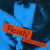 玉置成実「 Ｒｅａｄｙ」