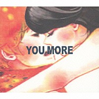 チャットモンチー「 ＹＯＵ　ＭＯＲＥ」