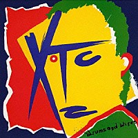 ＸＴＣ「 ドラムス・アンド・ワイアーズ」