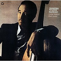 レイ・ブラウン「 サムシング・フォー・レスター」