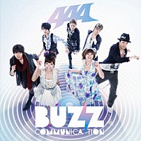 ＡＡＡ 「ＢＵＺＺ　ＣＯＭＭＵＮＩＣＡＴＩＯＮ」