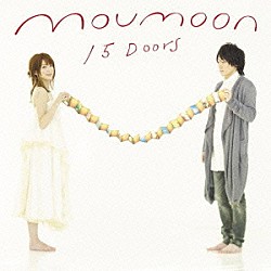 ｍｏｕｍｏｏｎ「１５　Ｄｏｏｒｓ」