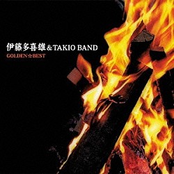 伊藤多喜雄＆ＴＡＫＩＯ　ＢＡＮＤ「ゴールデン☆ベスト　伊藤多喜雄＆ＴＡＫＩＯ　ＢＡＮＤ」