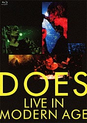 ＤＯＥＳ「ＬＩＶＥ　ＩＮ　ＭＯＤＥＲＮ　ＡＧＥ」