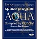 Ｑ；ｉｎｄｉｖｉ　ｓｔａｒｒｉｎｇ　Ｒｉｎ　Ｏｉｋａｗａ「Ｆｒａｎｃｆｒａｎｃ　ｐｒｅｓｅｎｔｓ　ｓｐａｃｅ　ｐｒｏｇｒａｍ　［ＡＱＵＡ］　Ｃｏｍｐｉｌｅｄ　ｂｙ　Ｑ；ｉｎｄｉｖｉ　Ｓｔａｒｒｉｎｇ　Ｒｉｎ　Ｏｉｋａｗａ」