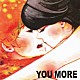 チャットモンチー「ＹＯＵ　ＭＯＲＥ」