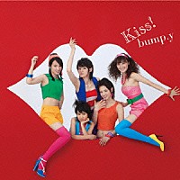 ｂｕｍｐ．ｙ「 Ｋｉｓｓ！」