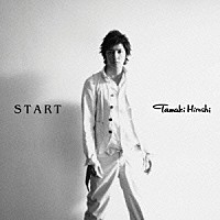 玉木宏「 ＳＴＡＲＴ」