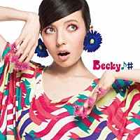 Ｂｅｃｋｙ♪＃「 風とメロディー」