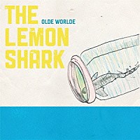 オールディワールディ「 ザ　レモン　シャーク」