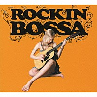 （オムニバス）「 Ｒｏｃｋ　ｉｎ　Ｂｏｓｓａ」