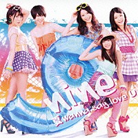 ９ｎｉｎｅ「 夏　ｗａｎｎａ　ｓａｙ　ｌｏｖｅ　Ｕ」