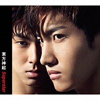 東方神起「 Ｓｕｐｅｒｓｔａｒ」