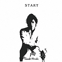 玉木宏「 ＳＴＡＲＴ」