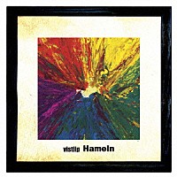 ｖｉｓｔｌｉｐ「 Ｈａｍｅｌｎ」