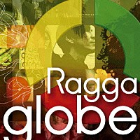 （Ｖ．Ａ．）「 Ｒａｇｇａ　ｇｌｏｂｅ　－Ｂｅａｕｔｉｆｕｌ　Ｊｏｕｒｎｅｙ－」