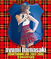 浜崎あゆみ「 ａｙｕｍｉ　ｈａｍａｓａｋｉ　ＣＯＵＮＴＤＯＷＮ　ＬＩＶＥ　２００７－２００８　Ａｎｎｉｖｅｒｓａｒｙ」