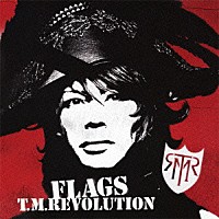 Ｔ．Ｍ．ＲＥＶＯＬＵＴＩＯＮ「 ＦＬＡＧＳ」