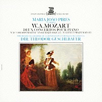 マリア・ジョアン・ピリス「 モーツァルト：ピアノ協奏曲第２６番＆第１３番」