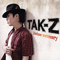 ＴＡＫ－Ｚ「 Ｌｉｆｅｔｉｍｅ　ｍｅｍｏｒｙ」