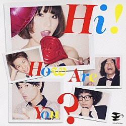 のあのわ「Ｈｉ！Ｈｏｗ　Ａｒｅ　Ｙｏｕ？」