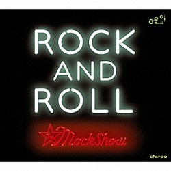 ＴＨＥ　ＭＡＣＫＳＨＯＷ「ＲＯＣＫ　ＡＮＤ　ＲＯＬＬ」