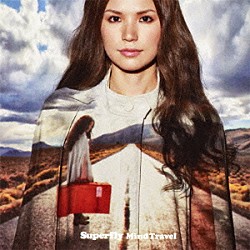 Ｓｕｐｅｒｆｌｙ「Ｍｉｎｄ　Ｔｒａｖｅｌ」